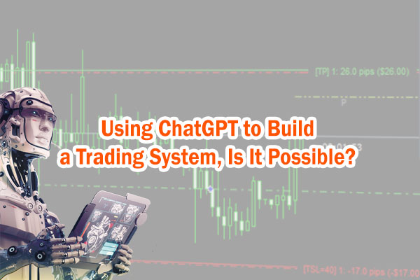 Building Trading System with ChatGPT