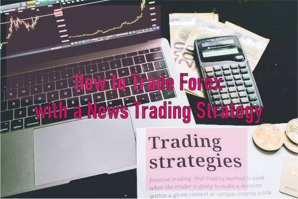 News Trading Strategy